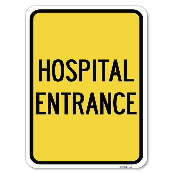 Safety Sign, 18 in Height, Aluminum, 24 in Length, 24455